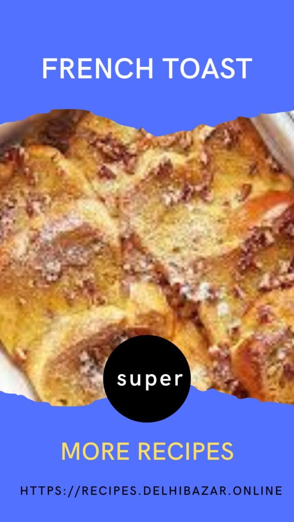 French Toast recipe